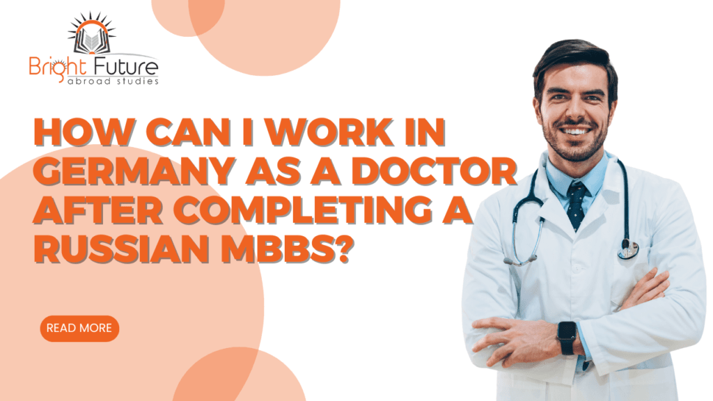 How can I work in Germany as a doctor after completing a Russian MBBS?