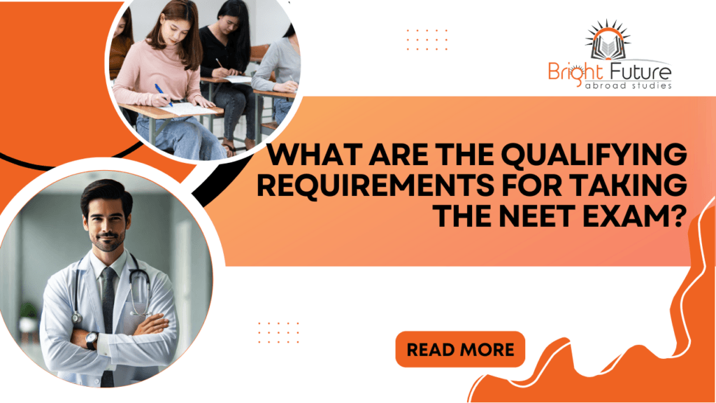 What are the qualifying requirements for taking the NEET exam?