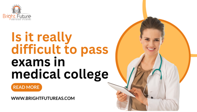 Is it really difficult to pass exams in medical college