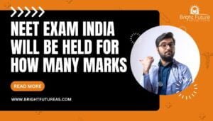 NEET Exam india will be held for how many marks