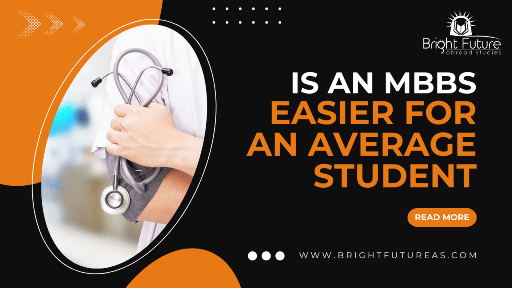 Is an MBBS easier for an average student