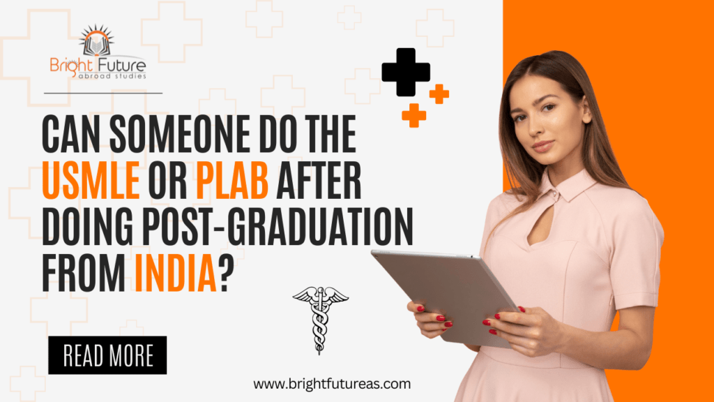 USMLE or PLAB after doing post-graduation