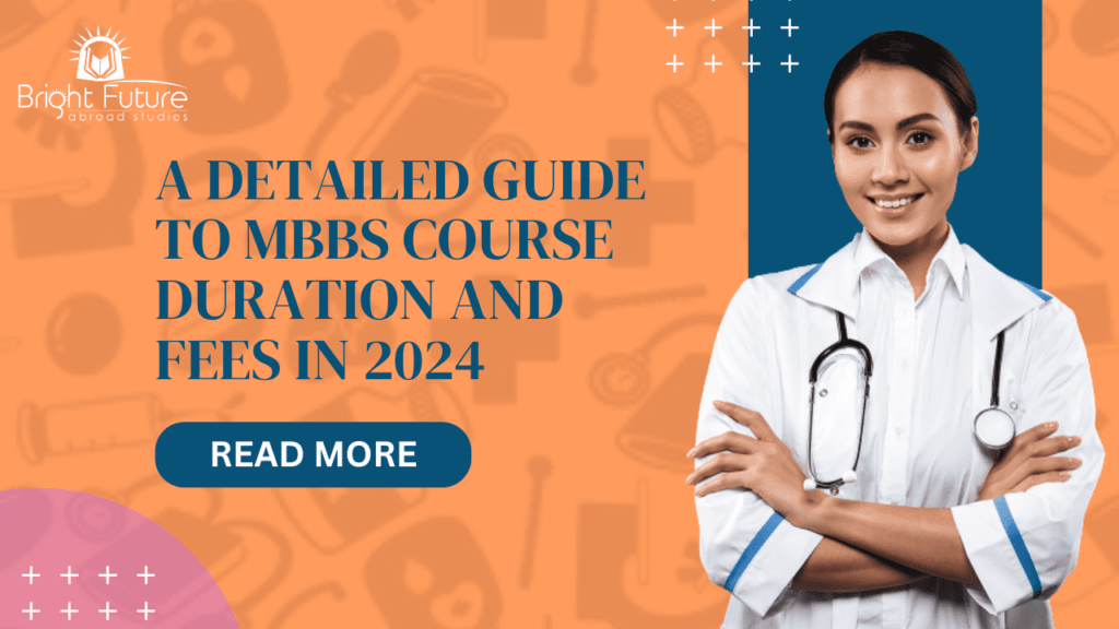 A Detailed Guide To MBBS Course Duration And Fees In 2024 | BFAS