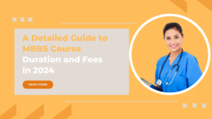 MBBS Course Duration and Fees