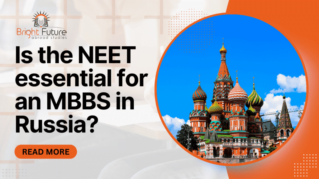 NEET essential for an MBBS in Russia