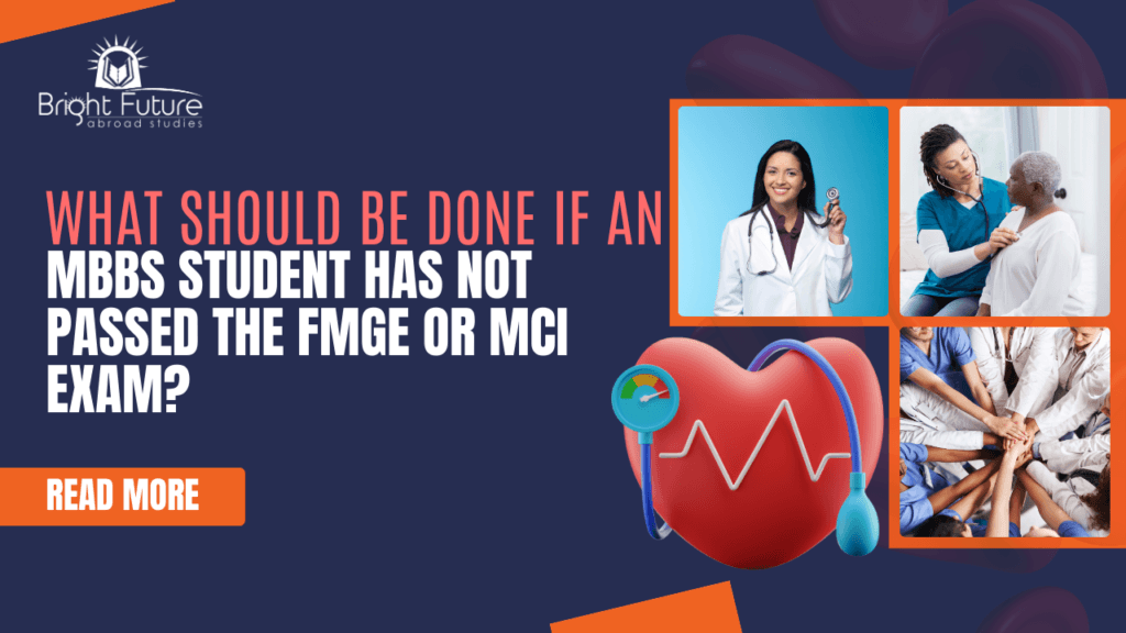 What should I do if an MBBS student abroad has not passed FMGE or MCI?