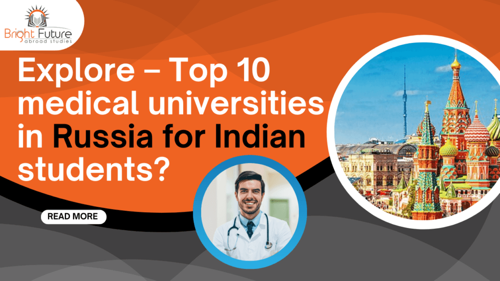 Explore - Top 10 Medical Universities In Russia For Indian Students? | BFAS