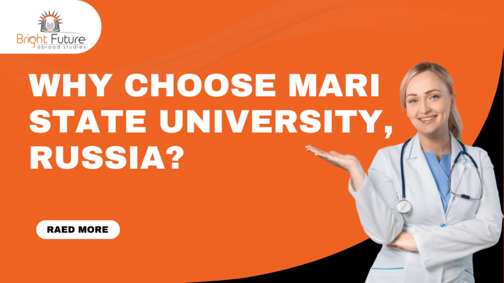 Why Choose Mari State University, Russia?