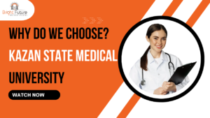 why do we choose kazan state medical university