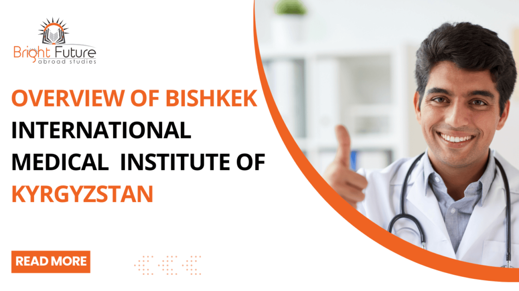 overview of Bishkek international medical institute of Kyrgyzstan