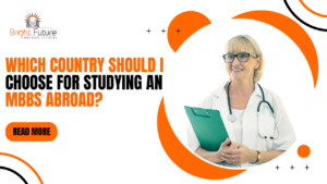 Which country should I choose for studying an MBBS abroad?